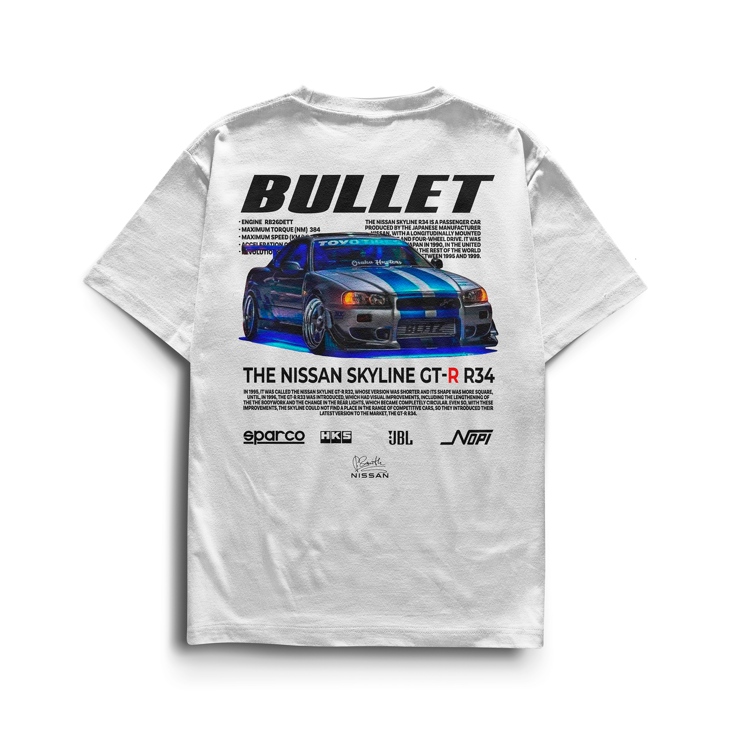 Black and white T-shirts featuring the Nissan Skyline GT-R R34 “Bullet” design with blue racing stripes, performance specs, and sponsor logos like Sparco, HKS, and JBL.