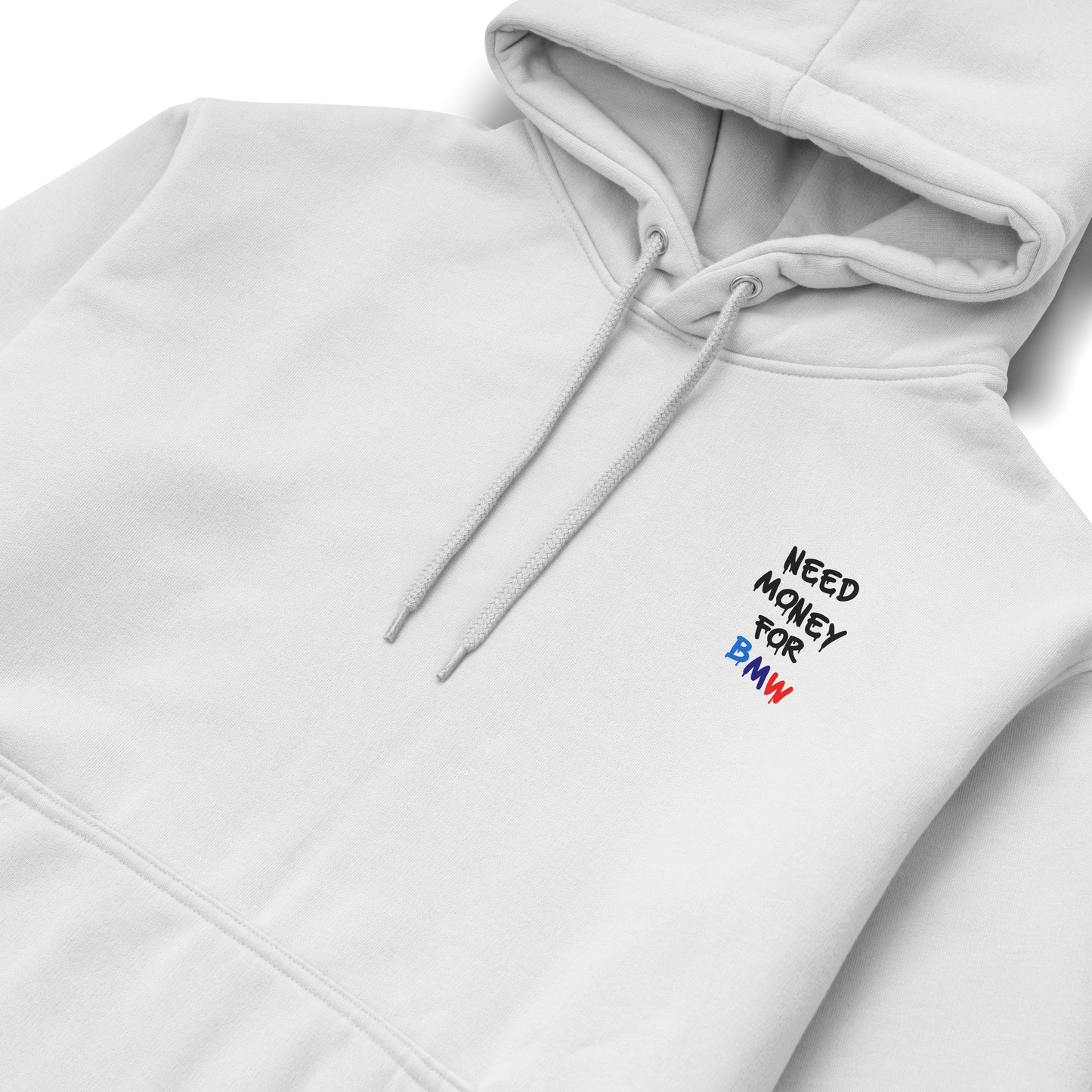 Black and white hoodies with the phrase “Need Money for BMW” in bold graffiti-style letters, featuring BMW M colors (blue, navy, and red) on the back and chest.